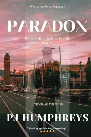 Paradox by Pj Humphreys Paradox by Pj Humphreys
