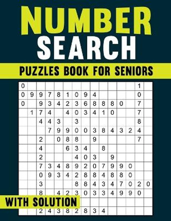 Number Search Puzzles Book For Seniors with Solution by Sunflower Publishing