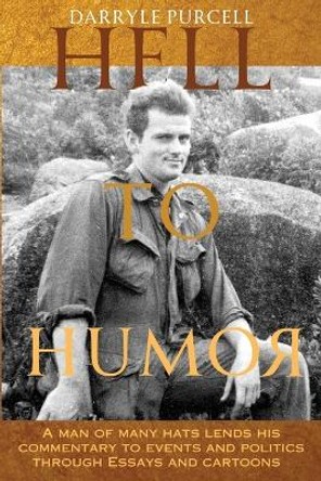 Hell to Humor by Darryle Purcell