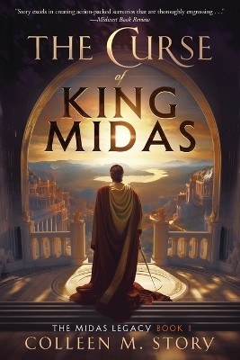 The Curse of King Midas Colleen M Story 9780999099193