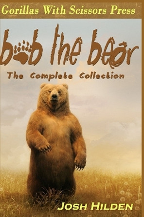 Bob The Bear Jennifer Tovar 9798584514198