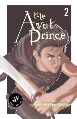 The Avat Prince: Volume 2 (MVP TV Edition) Myranda V Peterson 9781957330044