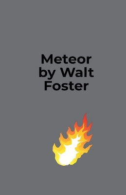 Meteor approach by Walter Foster