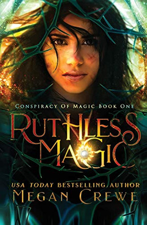 Ruthless Magic Megan Crewe 9781989114001