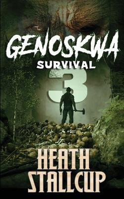 Genoskwa: Survival Heath Stallcup 9798877895805