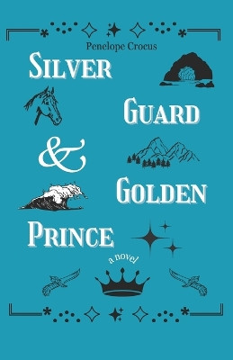 Silver Guard & Golden Prince by Penelope Crocus
