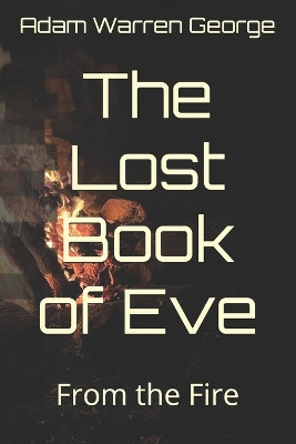The Lost Book of Eve by Tabitha George