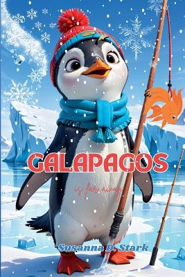 Galapagos is far away by Susanna D Stark