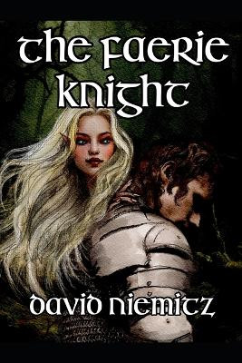The Faerie Knight by Sarah Murphy