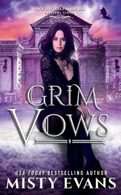 Grim Vows by Misty Evans