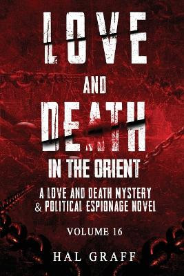 Love and Death in the Orient Hal Graff 9781962569224