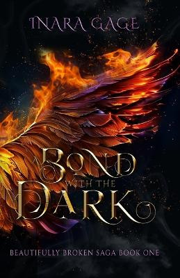 A Bond with the Dark Inara Gage 9798869365613