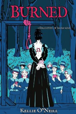 Burned by Kellie O'Neill Burned by Kellie O'Neill