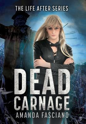 Dead Carnage Amanda Fasciano 9798823204767