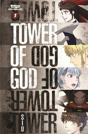 Tower of God Volume One: A Webtoon Unscrolled Graphic Novel S I U 9781990259760