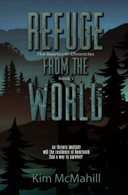 Refuge from the World by Kim McMahill