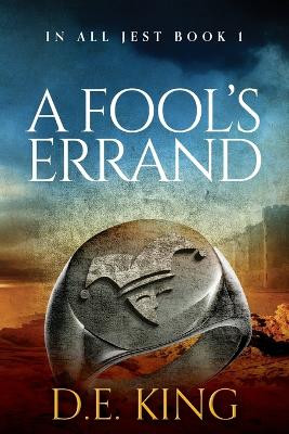A Fool's Errand D E King 9780645925623