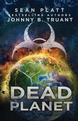 Dead Planet by Johnny B Truant