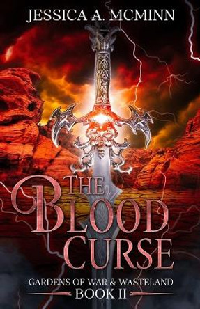 The Blood Curse by Jessica A McMinn