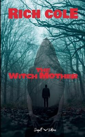 The Witchmother by Rich Cole