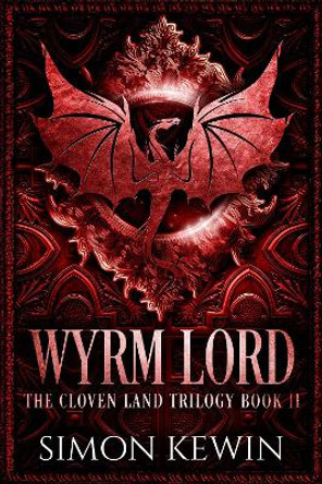 Wyrm Lord Simon Kewin 9781999339531