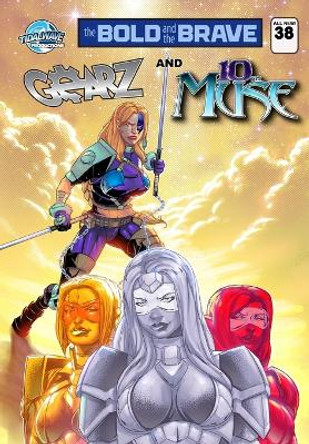 Bold and the Brave #38 by John Garavaglia