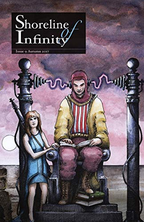Shoreline of Infinity 9: Science Fiction Magazine Noel Chidwick 9781999700232