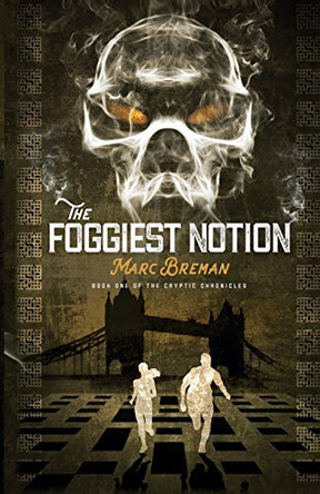 The Foggiest Notion Marc Breman 9781999733704