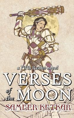 Verses of the Moon by Sameer Ketkar