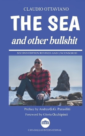 The sea and othe bullshit by Claudio Ottaviano