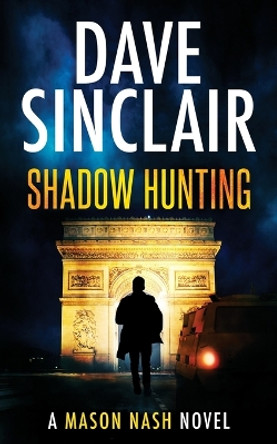 Shadow Hunting by Dave Sinclair