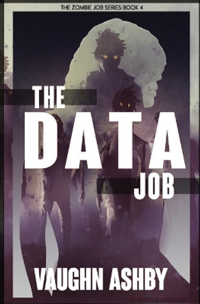 The Data Job by Vaughn Ashby