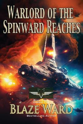 Warlord of the Spinward Reaches Blaze Ward 9781644704073