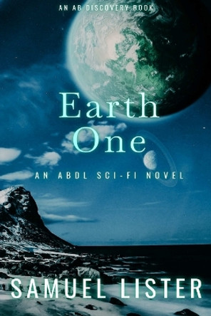 Earth One by Michael Bent