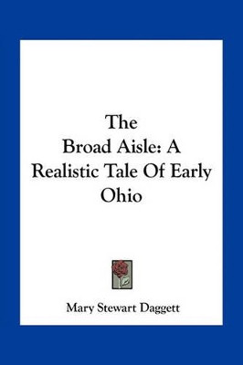 The Broad Aisle by Mary Stewart Daggett