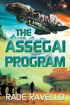 The Assegai Program Rade Ravello 9798369415894