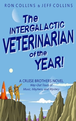 The Intergalactic Veterinarian of the Year! by Ron Collins