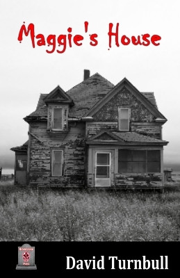 Maggie's House by David Turnbull