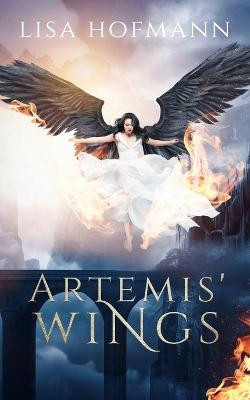 Artemis' Wings by Lisa Hofmann