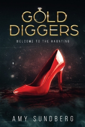 Gold Diggers by Amy Sundberg