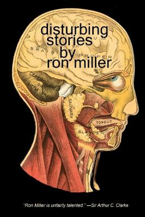 Disturbing Stories by Ron Miller