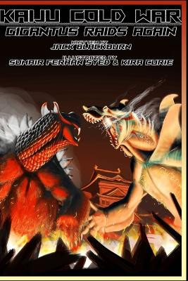 Kaiju Cold War by Sumair Ferhan Syed