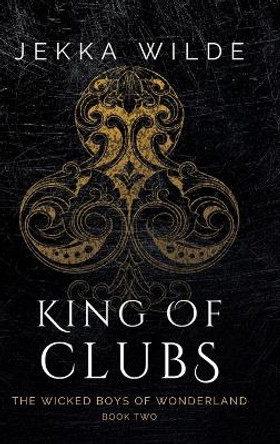 King of Clubs by Wilde