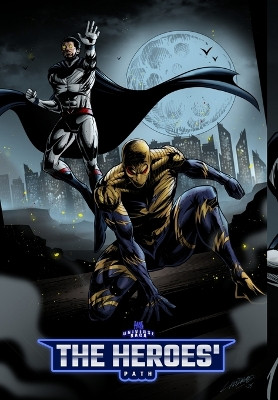 The Heroes' Path Ty'ron W C Robinson, II 9798988691891