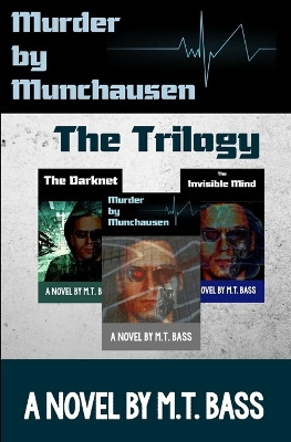 Murder by Munchausen Future Crime Mystery by M T Bass