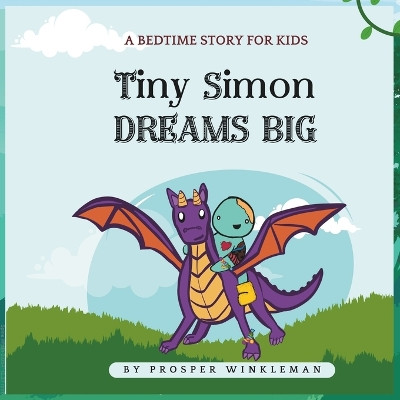 Tiny Simon Dreams Big by Marianna McCall
