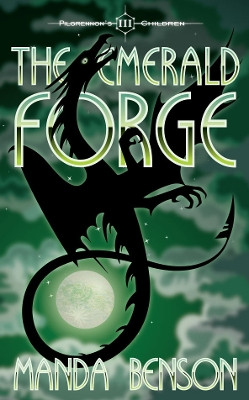 The Emerald Forge Manda Benson 9781917231053