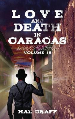 Love and Death in the Caracas Hal Graff 9781962569118