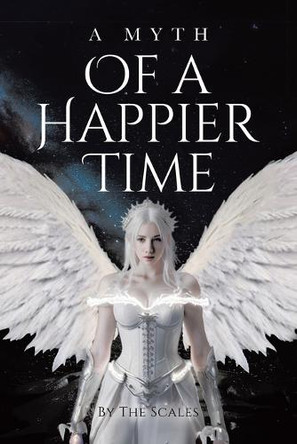 Of A Happier Time The Scales 9780228853473
