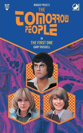 The Tomorrow People - The First One by Gary Russell
